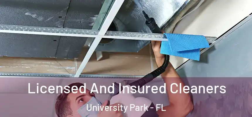  Licensed And Insured Cleaners University Park - FL