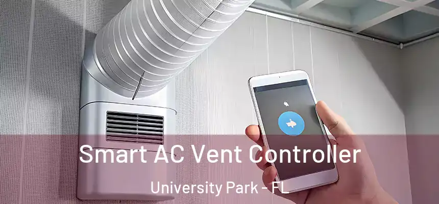 Smart AC Vent Controller University Park - FL